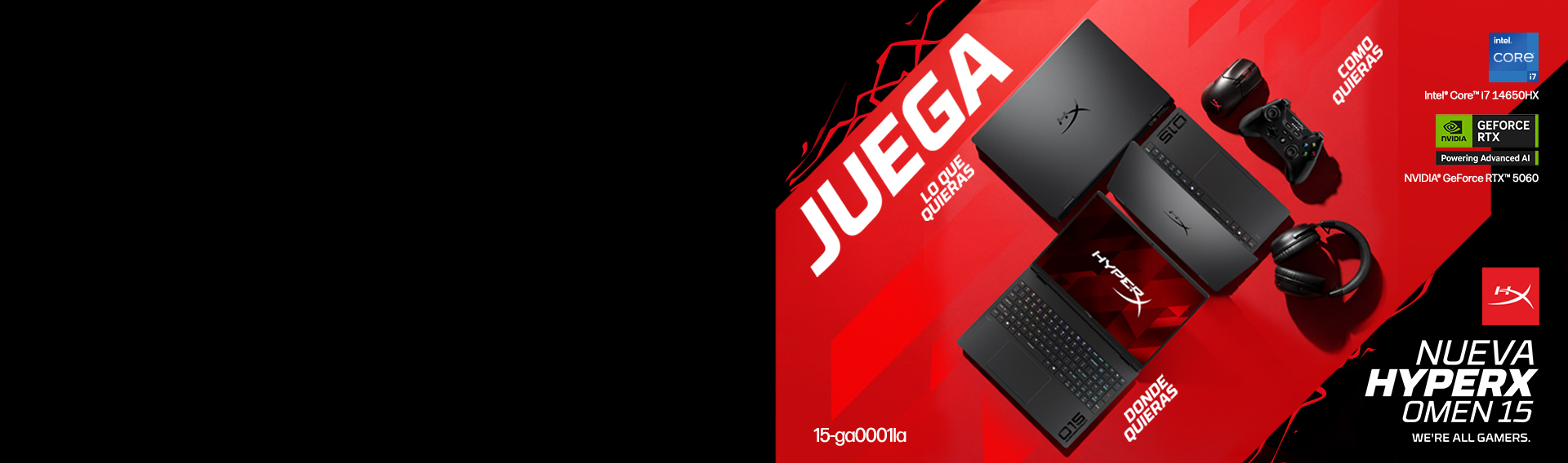 Juega lo que quieras. 3 vistas con accesorios de la Nueva HyperX Omen15. Procesador Intel CoreNVIDIA&reg; GeForce RTX&trade;