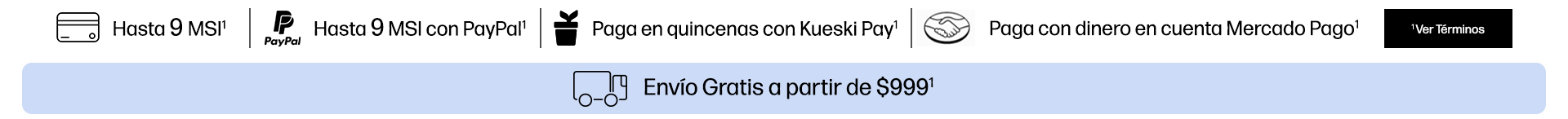 Hasta 9 MSI. Hasta 9 MSI con PayPal. Paga en quincenas con Kueski Pay. Paga con dinero en cuenta Mercado Pago. Envío gratis en compras a partir de $999* Haz clic para ver términos.