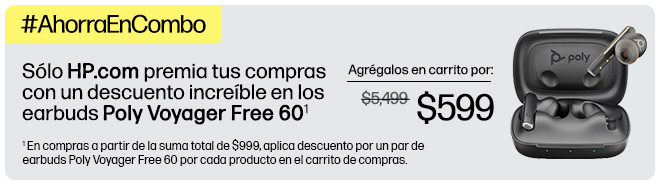 #AhorraEnCombo Sólo http://HP.com  premia tus compras con un descuento increíble en los earbuds Poly Voyager Free 60(1) Agrégalos en carrito por: $599 (1) En compras a partir de la suma total de $999, aplica descuento por un par de earbuds Poly Voyager Free 60 por cada producto en el carrito de compras.