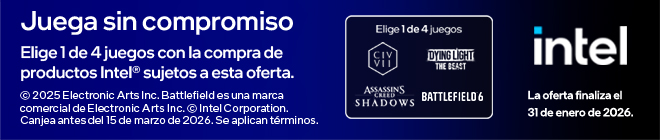 Juega sin compromiso. Elige 1 de 4 juegos con la compra de productos Intel® sujetos a esta oferta.Battlefield6,Dying light The Beast, Assassins creed shadows, CIV VII. Intel. La oferta finaliza el 31 de enero de 2026. © 2025 Electronic Arts Inc. Battlefield es una marca comercial de Electronic Arts Inc. © Intel Corporation. Canjea antes del 15 de marzo de 2026. Se aplican términos.