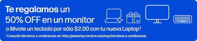 Te regalamos 50% OFF en un monitor o ll&eacute;vate un teclado por s&oacute;lo $2.00 con tu nueva laptop. Consulta terminos y condiciones.